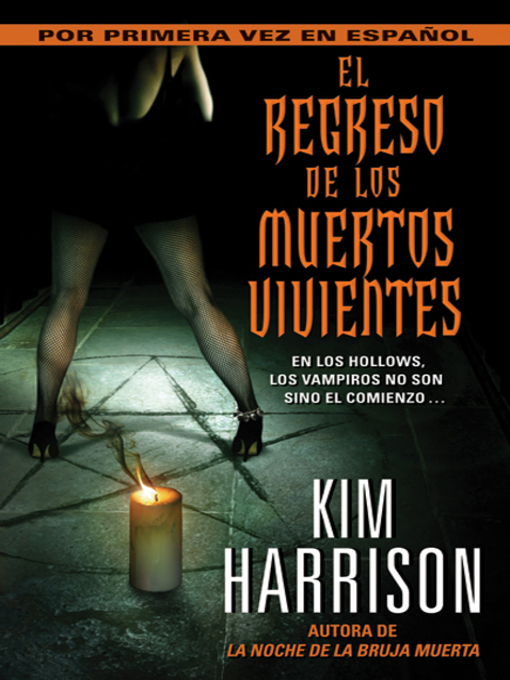 Title details for El Regreso de los Muertos Vivientes by Kim Harrison - Available